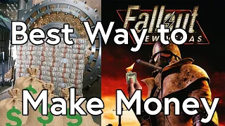 The Best Way to Make Money in Fallout New Vegas