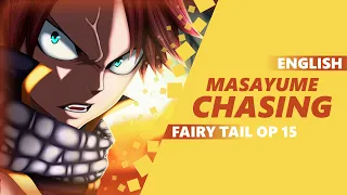 ENGLISH FAIRY TAIL OP 15 - Masayume Chasing [Dima Lancaster]