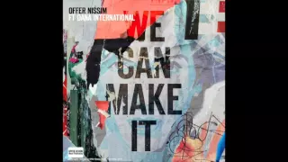 Offer Nissim ft. Dana International - We Can Make It (Tracy Young's Mixed With Love Remix)