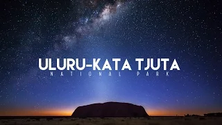 Uluru-Kata Tjuta National Park 4K Timelapse