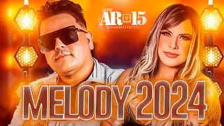 Set Melody - BANDA AR15 - MÚSICAS INEDITAS 2024 #melody #melodyromantico #bandaar15