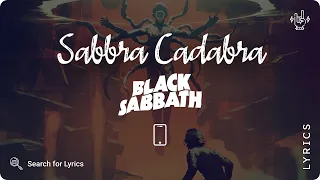 Black Sabbath - Sabbra Cadabra (Lyrics video for Mobile)