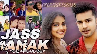 Jass Manak Mashup - Pyar Karda X Tere Naal X Dil Todne | RK MUSIC | Fell the mashup