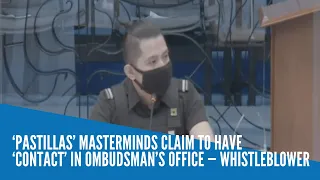 ‘Pastillas’ masterminds claim to have ‘contact’ in Ombudsman’s office — whistleblower