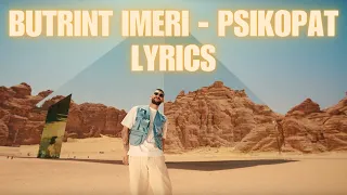 BUTRINT IMERI - PSIKOPAT LYRICS 😍