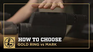 Gold Ring v Mark Series - How to Choose a Spotting Scope