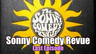 Sonny Comedy Revue Final Episode Open, 2 sketches, Chastity's Only Appearance!