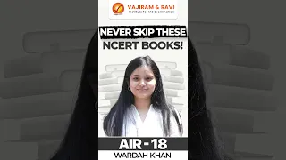 WARDAH KHAN, AIR 18 | Never Skip these NCERT Books!