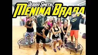 Jerry Smith - Menina Braba (AULA DE jUMP) Rafael  Vequi