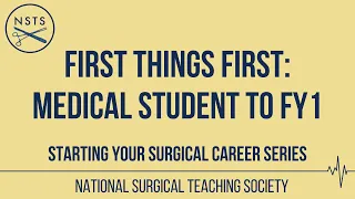 Starting Your Surgical Career: Medical student to FY1