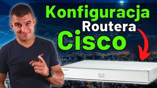 Naucz się jak skonfigurować ROUTER CISCO -  Podstawowa konfiguracja routera Cisco