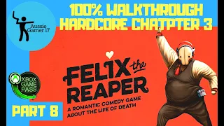 Felix the Reaper 100% Walkthrough Part 8 Hardcore Chapter 3