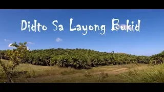 Didto Sa Layong Bukid - Sikatuna (Kabangahan), Talibon, Bohol