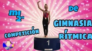 Mi segunda competición de GIMNASIA RÍTMICA./El mundo de Indy