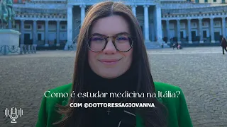 Como é estudar medicina na Itália? | Por Onde Andei #34