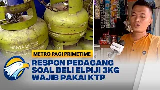 Beli Elpiji 3Kg Wajib Pakai KTP, Pedagang Khawatir Pembeli Kerepotan