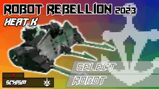 Robot Rebellion 2023 - Heat K