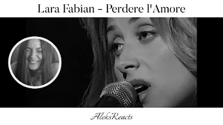 VULNERABLE AND FEMININE | Reaction to Lara Fabian - Perdere l'Amore