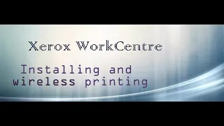 Xerox WorkCentre 3025 B205 - Installing and wireless printing