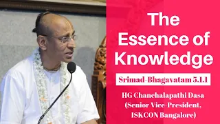 The Essence of Knowledge | HG Chanchalapathi Dasa | SB 5.1.1 | 30-08-2019