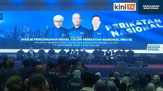 LIVE: Perikatan Nasional umum barisan calon untuk PRU15