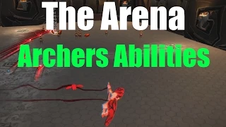 The Arena | Archers Abilites | Project Spark