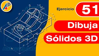 Dibujo de sólidos 3D en  AutoCAD - Ejercicio 51