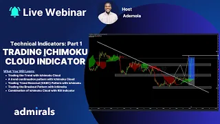 Mastering Technical Indicator: Trading the Ichimoku Cloud Strategy - Part 1 - Live Webinar