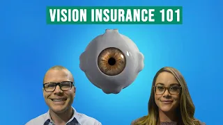 Vision Insurance 101