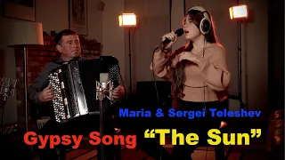 Gypsy Song "The Sun" (Solnishko) Maria & Sergei Teleshev Duo Two Accordions