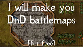 i will make you dnd battlemaps [free]