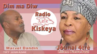 DIM MA DIW ak JOUNAL 4trè sou KISKEYA (07-07-2020)