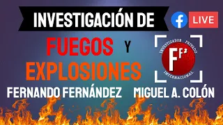 Investigación de Incendios y Explosiones | Fernando Fernández y Miguel A. Colón