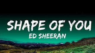 1 Hour |  Ed Sheeran - Shape Of You (Lyrics)  | Lyrics Reality Loop