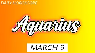 ❎ HOROSCOPE FOR TODAY ❎ AQUARIUS DAILY HOROSCOPE TODAY March 9 2023 ♒️ tarot horoscope