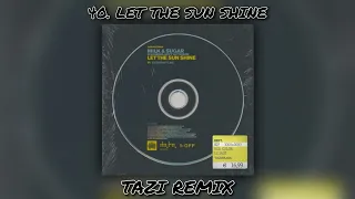 Milk, Sugar, Lizzy Pattinson - Let The Sunshine (Tazi Remix)