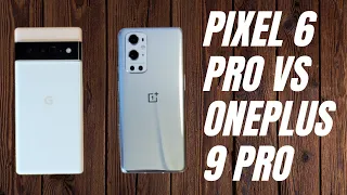 PIXEL 6 PRO VS ONEPLUS 9 PRO EN 2024 / CUAL MERECE MAS LA PENA?