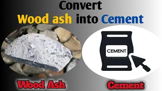 how to make cement using wood ash