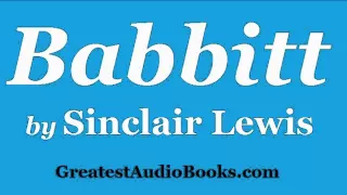 BABBITT by Sinclair Lewis P2 of 2 - FULL AudioBook | Greatest AudioBooks