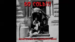Various ‎– So Cold!!! Unearthed Mid 60's Sacramento Garage Rock, Pop, Psych, Punk Music Compilation