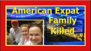 Expat Family Shot Dead during My Expat Retire Early Life