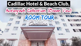 Cadillac Hotel & Beach Club, Autograph Collection (Ocean View) Room Tour