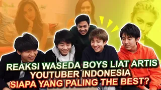 REAKSI WASEDA BOYS LIAT ARTIS & YOUTUBER INDONESIA, SIAPA YANG PALING THE BEST?