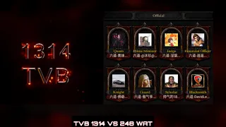 Clash Of Kings TVB 1314 Vs WAT 248 DC S8-[REPORTS]