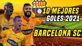 EMOCIONANTE! Los 10 MEJORES GOLES de BARCELONA SC 2021