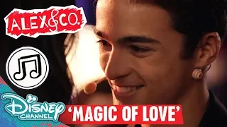 The Magic of Love | Alex&Co Songs