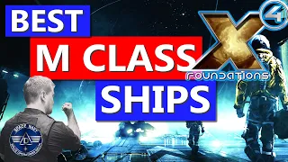 BEST M CLASS Ships in X4 Foundations - A Guide For All Ship Types - Captain Collins