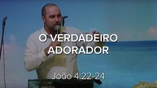 O Verdadeiro Adorador - João 4:22-24 - Charles Köpsel