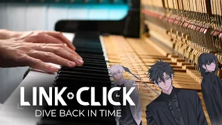 Link Click season 1 opening - Dive Back In Time | Piano Cover (SHEET MUSIC in description)