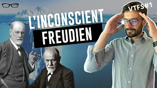 L'inconscient Freudien - VTFS#1 - Psychologie
